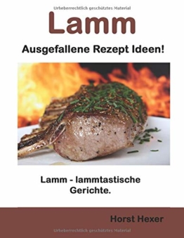 Lamm - Ausgefallene Rezept Ideen: Lamm - lammtastische Gerichte - 1