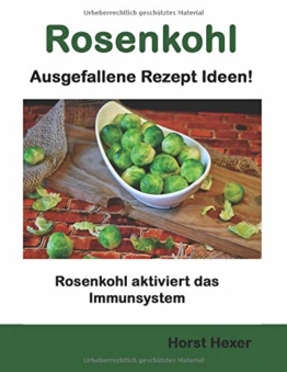 Rosenkohl - Ausgefallene Rezept Ideen: Rosenkohl aktiviert das Immunsystem - 1
