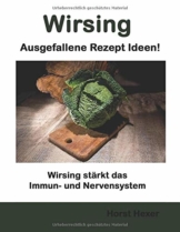 Wirsing - Ausgefallene Rezept Ideen: Wirsing stärkt das Immun- und Nervensystem - 1